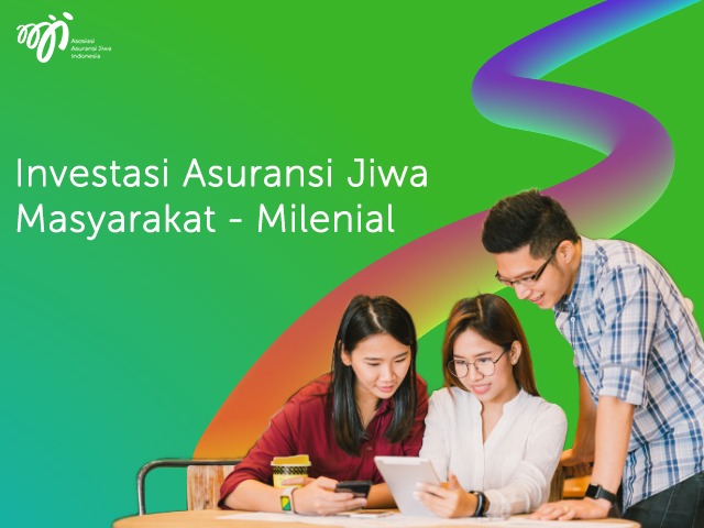 Investasi Asuransi Jiwa Masyarakat – Milenial